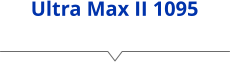 Ultra Max II 1095